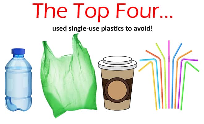 The top four used single-use plastics to avoid